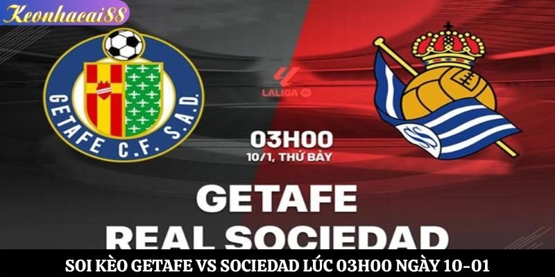 Soi kèo Getafe vs Sociedad